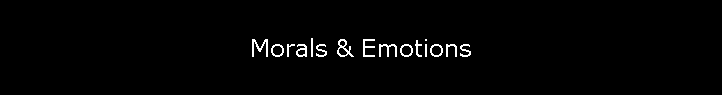 Morals & Emotions