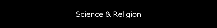 Science & Religion