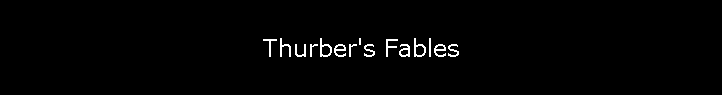 Thurber's Fables